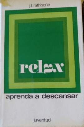 RELAX,APRENDA A DESCANSAR