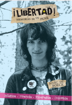 !LIBERTAD! MEMORIAS DE UN PUNK