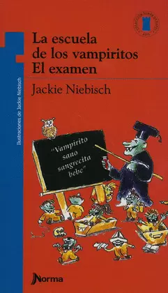 ESCUELA DE LOS VAMPIRITOS, EL EXAMEN - TORRE AZUL
