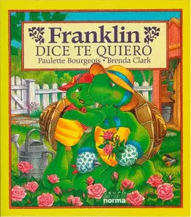 FRANKLIN DICE TE QUIERO
