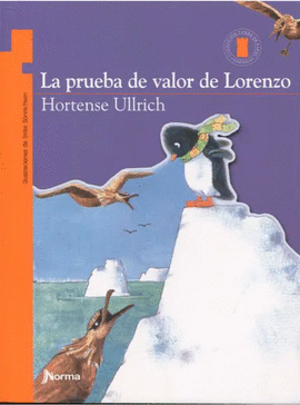 KIT - LA PRUEBA DEL VALOR DE LORENZO