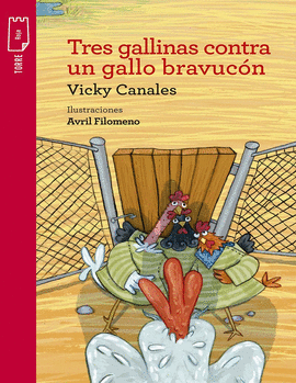 KIT - TRES GALLINAS CONTRA UN GALLO BRAVUCON