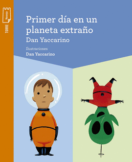 KIT - PRIMER DÍA EN UN PLANETA EXTRAÑO