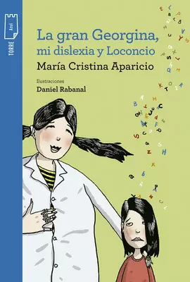 KIT - LA GRAN GEORGINA, MI DISLEXIA Y LOCONCIO