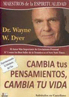 CAMBIA TUS PENSAMIENTOS, CAMBIA TU VIDA