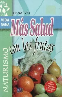 MAS SALUD CON LAS FRUTAS