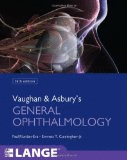 VAUGHAN & ASBURY'S GENERAL OPHTHALMOLOGY, 18TH EDITION