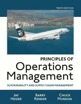PRINCIPLES OF OPERATIONS MANAGEMENT 10ED