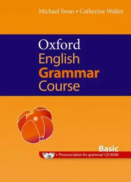 OXFORD ENGLISH GRAMMAR COURSE BASIC WITHOUT ANSWERS WITH CD-ROM