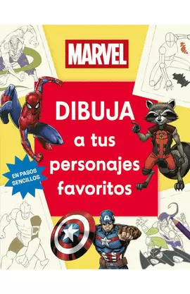 MARVEL. DIBUJA A TUS PERSONAJES FAVORITOS