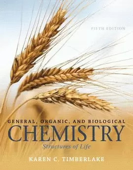 CHEMISTRY: GENERAL, ORGANIC & BIOLOGICAL 5ED