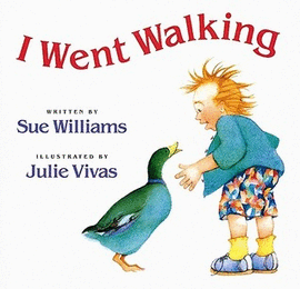 I WENT WALKING