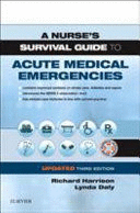 A NURSE'S SURVIVAL GUIDE TO ACUTE MEDICAL EMERGENCIES UPDATED EDITION