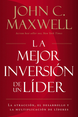 LA MEJOR INVERSION DE UN LIDER