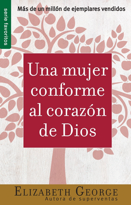 UNA MUJER CONFORME AL CORAZON DE DIOS