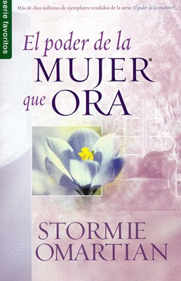 PODER DE LA MUJER QUE ORA, EL