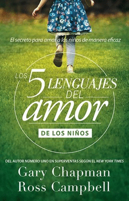 LOS (5) CINCO LENGUAJES DEL AMOR DE LOS NIÑOS