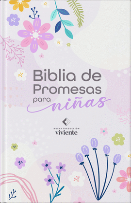 BIBLIA DE PROMESAS PARA NIÑAS (NTV)