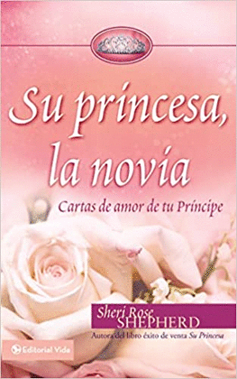 SU PRINCESA, LA NOVIA