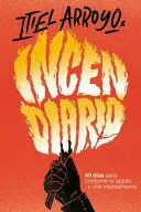 INCENDIARIO