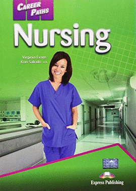 CAREER PATHS - NURSING: STUDENT'S BOOK (INTERNATIONAL)