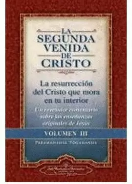 LA SEGUNDA VENIDA DE CRISTO VOL 3