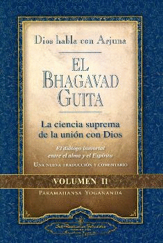EL BHAGAVAD GUITA VOL 2 (DIOS HABLA CON ARJUNA)