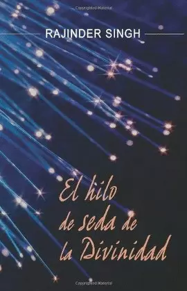 HILO DE SEDA DE LA DIVINIDAD, EL