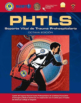 PHTLS: SOPORTE VITAL DE TRAUMA PREHOSPITALARIO (8 ED.)