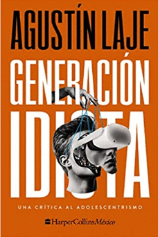 GENERACIÓN IDIOTA