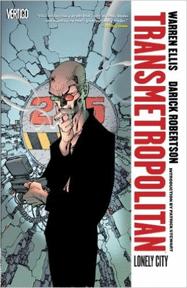 TRANSMETROPOLITAN VOL. 5: LONELY CITY (NEW EDITION)