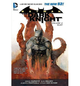 BATMAN: THE DARK KNIGHT: CLAY VOLUME 04