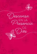 DESCANSA EN LA PRESENCIA DE DIOS