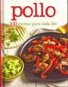 POLLO - 100 RECETAS PARA CADA DIA