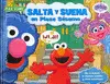SALTA Y SUENA EN PLAZA SESAMO