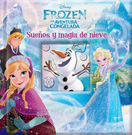 FROZEN - SUEÑOS Y MAGIA DE NIEVE