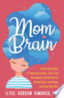 MOM BRAIN