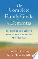 COMPLETE FAMILY GUIDE TO DEMENTIA