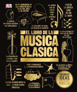 LIBRO DE LA MÚSICA CLÁSICA, EL (THE CLASSICAL MUSIC BOOK)