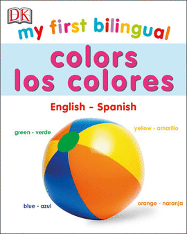 MY FIRST BILINGUAL COLORS