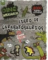 DINO SUPERSAURIOS -  LIBRO DE GARABATOSAURIOS