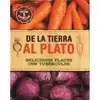 DE LA TIERRA AL PLATO