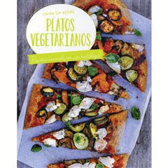 COCINA SIN ESTRÉS: PLATOS VEGETARIANOS