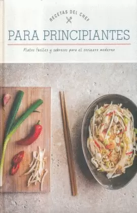 RECETAS DEL CHEF PARA PRINCIPIANTES