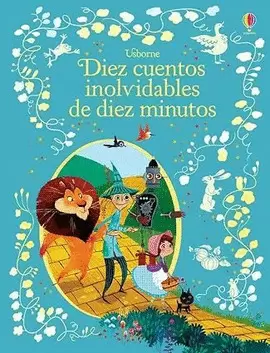 DIEZ CUENTOS INOLVIDABLES DE DIEZ MINUTOS
