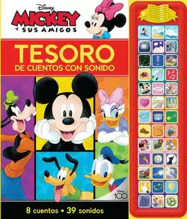 DISNEY MICKEY Y SUS AMIGOS. TESORO DE CUENTOS CON SONIDO