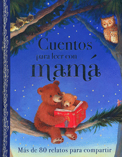 CUENTOS PARA LEER CON MAMA