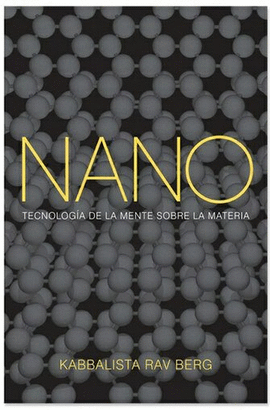 NANO - TECNOLOGIA DE LA MENTE SOBRE LA MATERIA