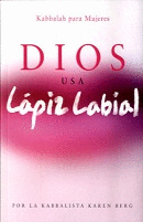 DIOS USA LAPIZ LABIAL - KABBALAH PARA MUJERES