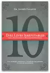DIEZ LEYES IRREFUTABLES - PARA LA DESTRUCCION Y LA RESTAURACION ECONOMICA